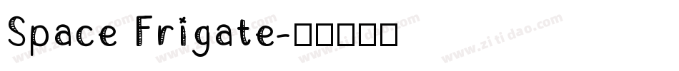 Space Frigate字体转换
